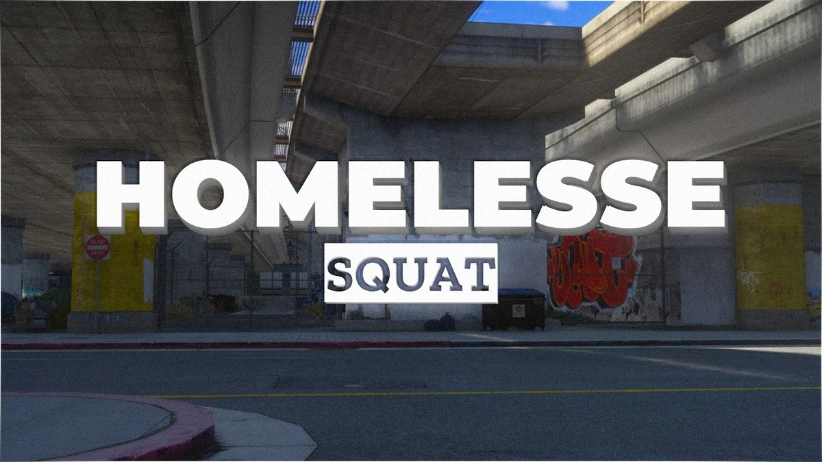 HOMELESS SQUAT MLO | Open Source