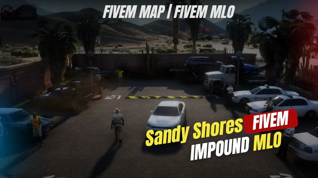 Sandy Shores Impound MLO