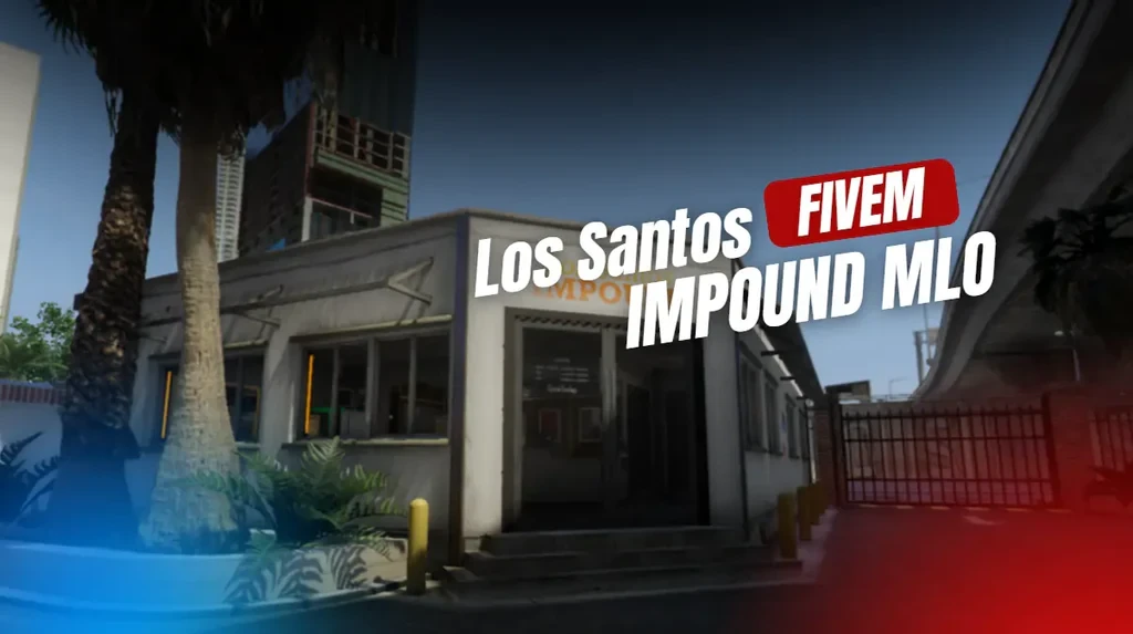 Los Santos Impound MLO