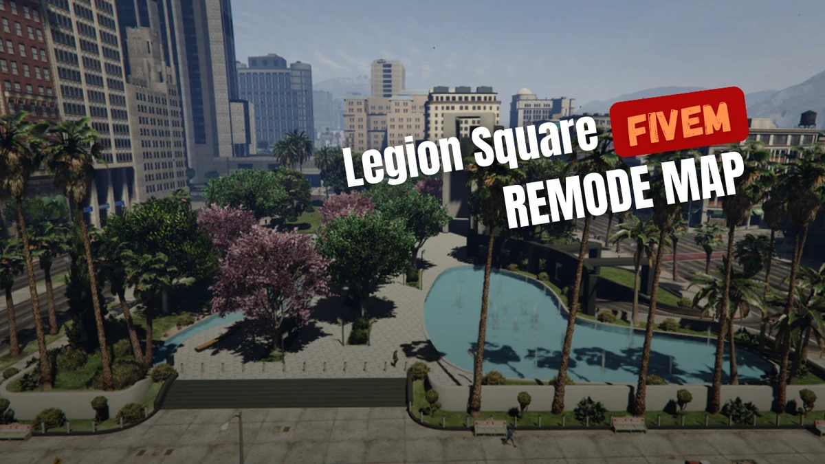 Legion Square Remode Map | FiveM Mod Store
