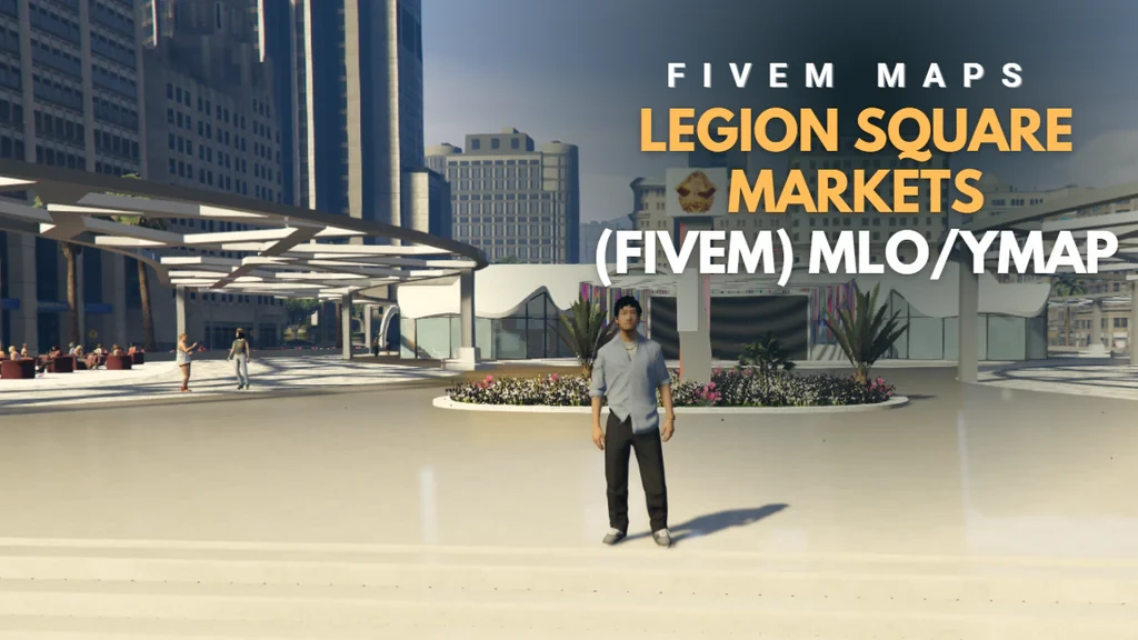 Legion Square Markets (FiveM) MLO/YMAP