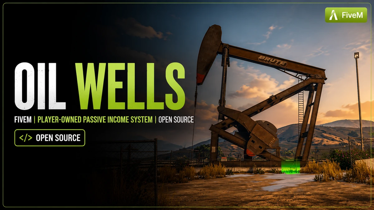 Oil Wells FiveM | Player-Owned Passive Income System | Open Source ...
